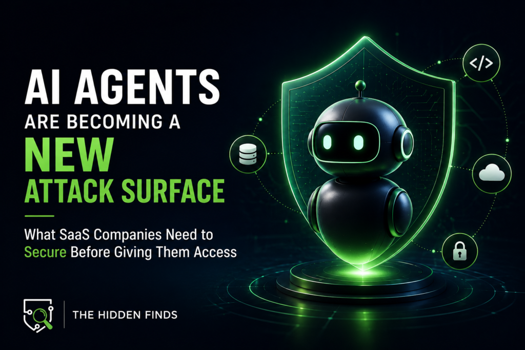 Featured image for "AI Agents Are Becoming a New Attack Surface" — AI agent access security risks for SaaS companies